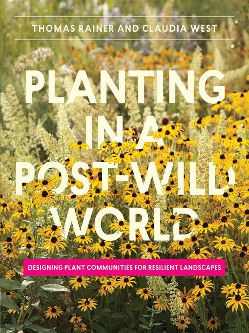 Title details for Planting in a Post-Wild World by Thomas Rainer - Wait list